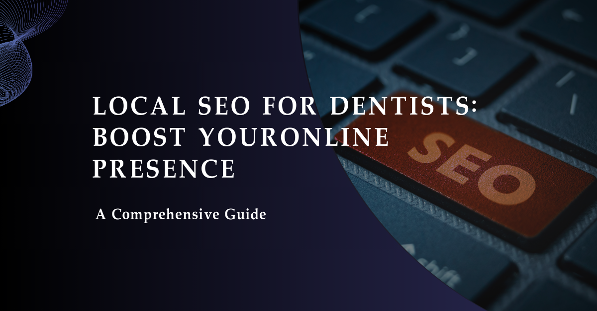 This image is Local SEO for Dentists